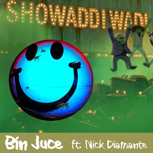 Bin Juce - Showaddiwadi