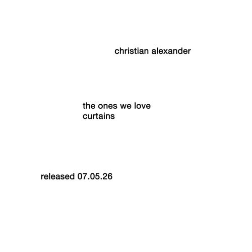 Christian Alexander - the ones we love
