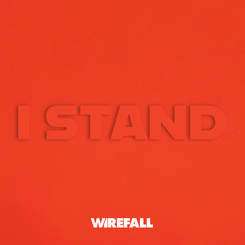 Wirefall - I stand
