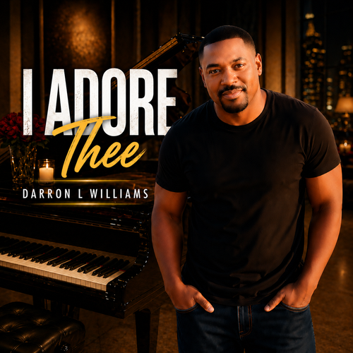 Darron L Williams - I Adore Thee