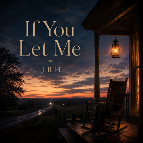 JRH - If You Let Me