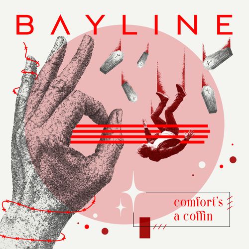 Bayline - Comfort's A Coffin