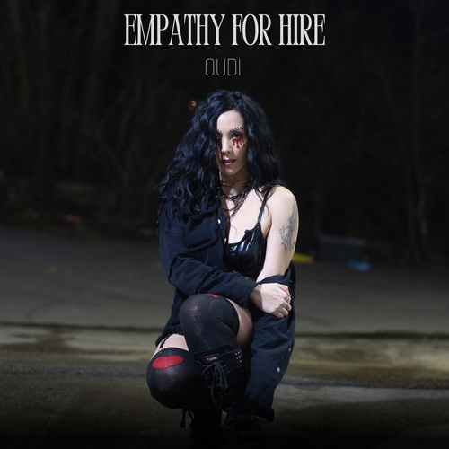 OUDi - Empathy For Hire