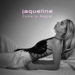 jaqueline Come to Regret cover art