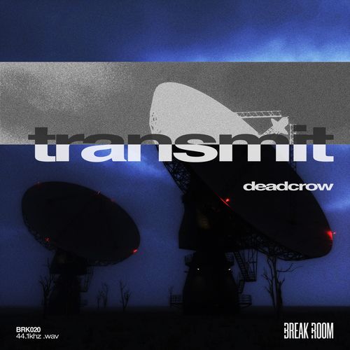Deadcrow - TRANSMIT