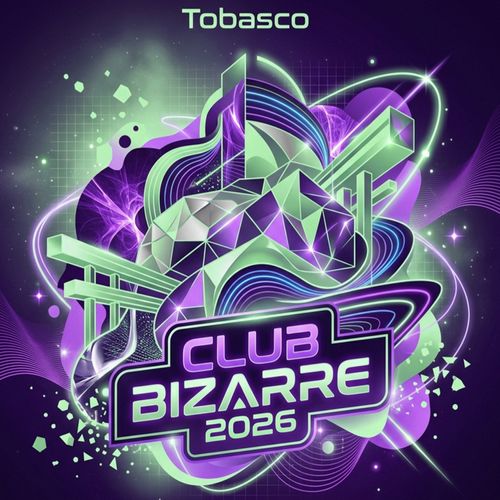 Tobasco - Club Bizarre 26
