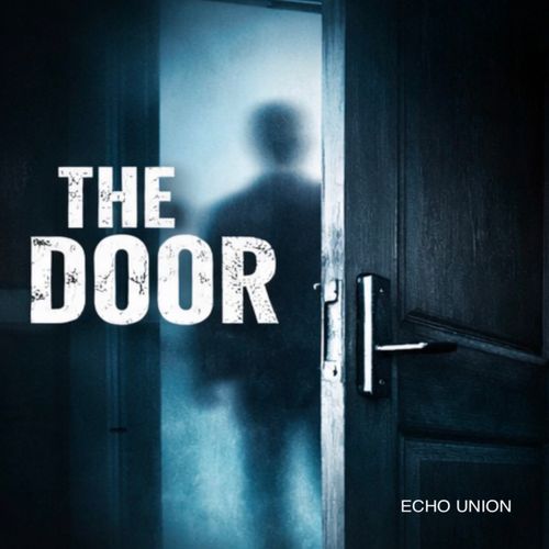 Echo Union  - The Door