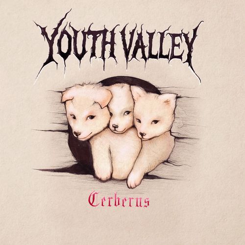 Youth Valley - cerberus