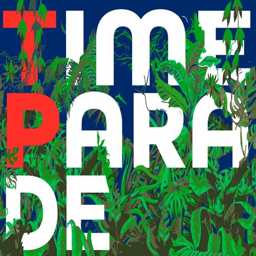 Time Parade - Poor Anselmo