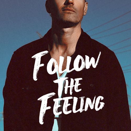 Joseph Eid - Follow the Feeling