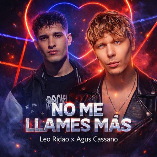 Leo Ridao x Agus Cassano - No me llames mas