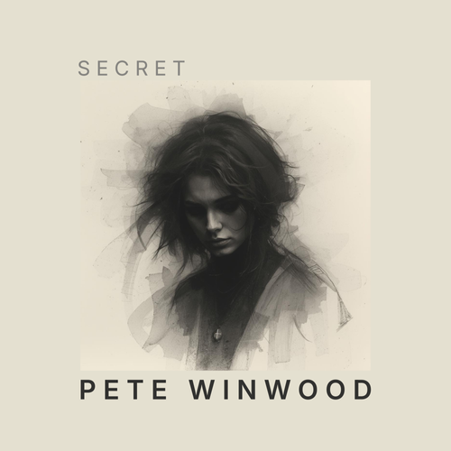 Pete Winwood - Secret
